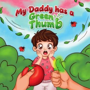 My Daddy Has a Green Thumb (EBook)