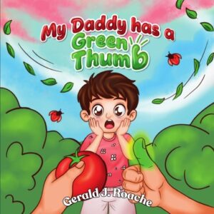 My Daddy Has a Green Thumb (PaperBack)