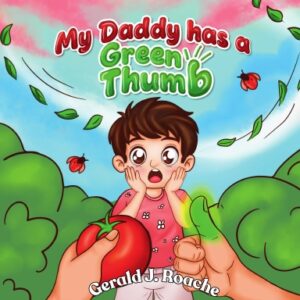 My Daddy Has a Green Thumb (HardCover)